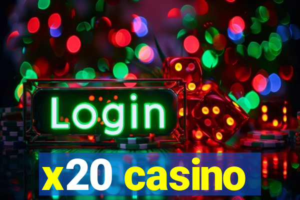 x20 casino